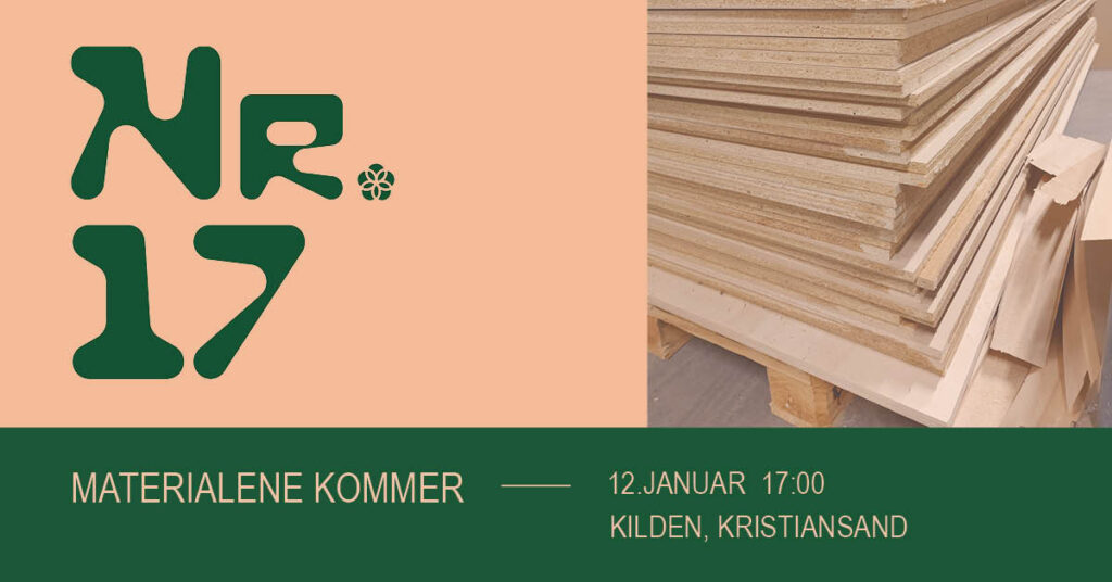 Nr. 17 Sør – Materialene kommer!